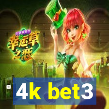 4k bet3